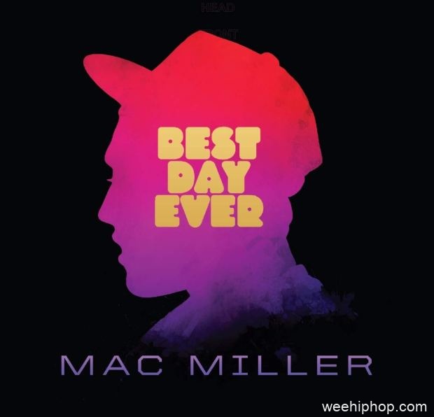 Mac Miller Best Day Ever Bde Bonus Download